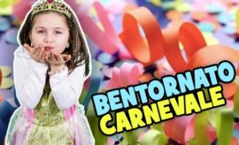 bentornato carnevale